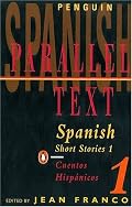 Spanish Short Stories 1 / Cuentos hispánicos 1 (Parallel Text)