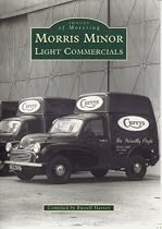 Morris Minor Light Commercials (Archive Photographs: Images of Motoring)
