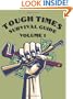 Tough Times Survival Guide Volume 1