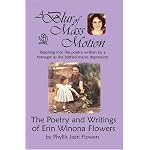 A Blur of Mass Motion: Reaching into the Poetry Written by a Teenager as She Battled Manic Depression--The Poetry and Writings of Erin Winona Flowers book cover