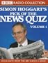 Simon Hoggart's Pick of the 'news Quiz': Vol 1 (Radio Collection)
