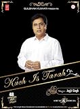 KUCHH IS TARAH BY JAGJIT SINGH