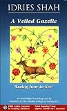 A Veiled Gazelle: Seeing How to See