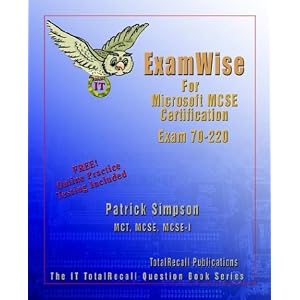 ExamWise For MCP / MCSE Certification: Security for a Microsoft Windows 2000 Network Exam 70-220