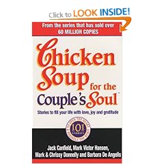 Chicken Soup For The Couple's Soul: Stories to Fill Your Life with Love, Joy and Gratitude