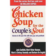 Chicken Soup for the Couple's Soul: Stories to Fill Your Life with Love, Joy and Gratitude