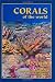 Corals of the World, Vol. 1, 2, 3 (in Slip Cover)