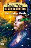 Honor Harrington, Band 17: Um jeden Preis title=