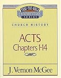 Acts I (Thru the Bible)