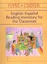 English-Espa�ol Reading Inventory for the Classroom