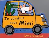 Books : Je Conduis Avec Mimi (Maisy Books)