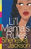 Lil Mamas Rules: A Novel
