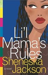 Lil Mamas Rules: A Novel