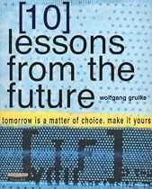 10 Lessons from the Future