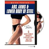 Quick Toning: Abs, Arms & Lower Body of Steel