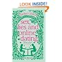 Sex, Lies and Online Dating