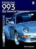 Porsche 993 Essential Companion
