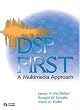 DSP First: A Multimedia Approach (MATLAB Curriculum Series)
