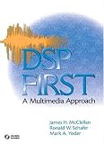 DSP First: A Multimedia Approach (Matlab Curriculum Series)