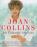 My Friends' Secrets:Conversations with My Friends about Beauty, Health and Happiness