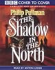 The Shadow in the North