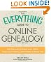 The Everything Guide to Online Genealogy: Use the Web to trace your roots, share your history, and create a family tree (Everything Series)