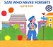 Sam Who Never Forgets