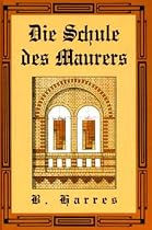 Die Schule des Maurers