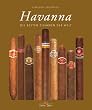 Havanna. Die besten Zigarren der Welt (Edition Delius)
