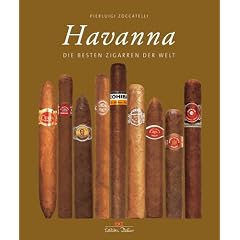 Havanna. Die besten Zigarren der Welt (Edition Delius)