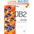 DB2 for the COBOL Programmer, Part 1, 2nd Ed.