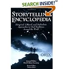 Storytelling Encyclopedia: Historical, Cultural, and Multiethnic Approaches to Oral... by  David Adams Leeming