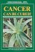 Cancer Can Be Cured!