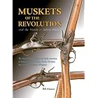 Click here to buy Muskets of the Revolution and the French and Indian Wars by Bill Ahearn.