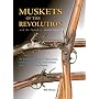 Muskets of the Revolution and the French & Indian Wars