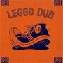 Leggo Dub