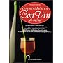 Comment faire soi-m�me un bon vin de Alexandre Golovko