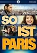 So ist Paris / Juliette Binoche, Romain Duris (1-DVD) 2009