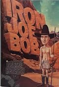 Iron Joe Bob