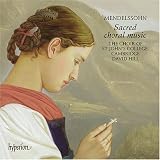 Mendelssohn: Sacred Choral Music