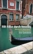 Mit Rilke durch Venedig: Literarische Spazierg�nge (insel taschenbuch)