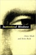 Inattentional Blindness