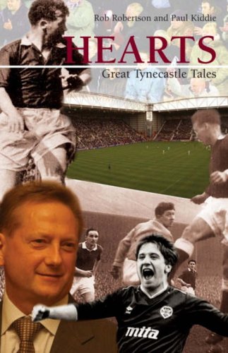 City Travel Guides Discounted  Used : Hearts: Great Tynecastle Tales