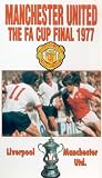 FA Cup Final 1977 - Manchester United vs Liverpool