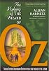 The Making of the Wizard of Oz: Movie Magic and Studio Power in the Prime of MGM