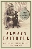 Always Faithful: A Memoir of the Marine Dogs of WWII