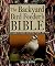The Backyard Bird Feeder's Bible: The A-to-Z Guide To Feeders, Seed Mixes, Projects, And Treats (Rodale Organic Gardening Book)