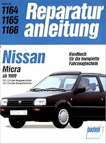 Nissan Micra: Serie K10 - Vergaser / Serie K11 - Einspritzung. 1.0-/1.2-Liter-Vergasermotor / 1.0-/1.3-Liter-Einspritzmotor. Handbuch f&uuml;r die komplette Fahrzeugtechnik (Reparaturanleitungen)