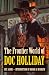 The Frontier World of Doc Holliday