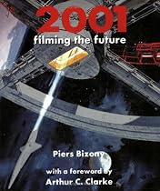 "2001": Filming the Future